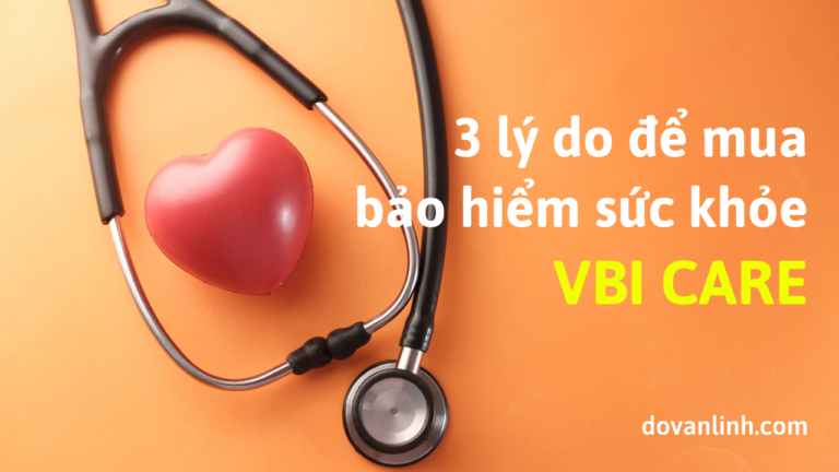 3 lý do mua bảo hiểm sức khỏe Vietinbank VBI Care